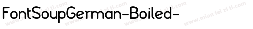 FontSoupGerman-Boiled字体转换