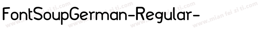 FontSoupGerman-Regular字体转换