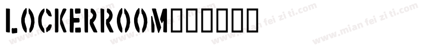 LockerRoom字体转换
