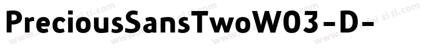 PreciousSansTwoW03-D字体转换