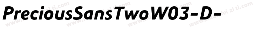 PreciousSansTwoW03-D字体转换