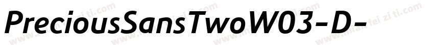 PreciousSansTwoW03-D字体转换