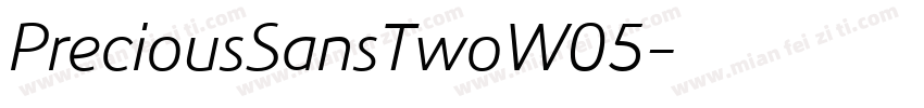 PreciousSansTwoW05字体转换