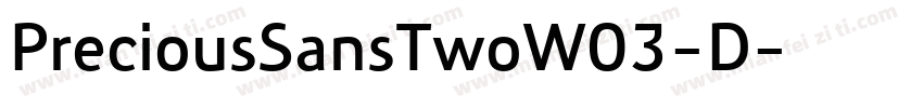 PreciousSansTwoW03-D字体转换