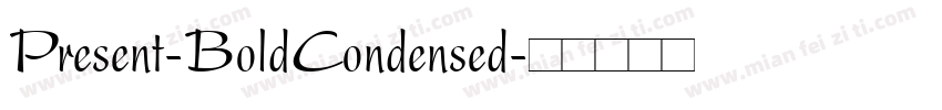 Present-BoldCondensed字体转换