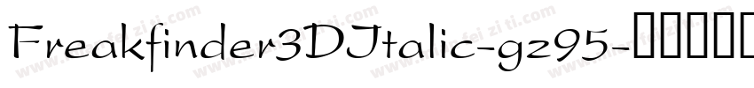Freakfinder3DItalic-gz95字体转换