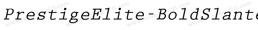 PrestigeElite-BoldSlanted字体转换