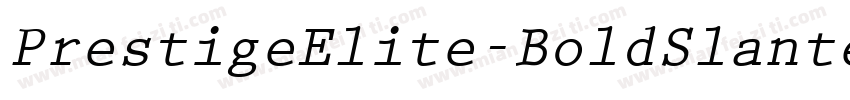 PrestigeElite-BoldSlanted字体转换