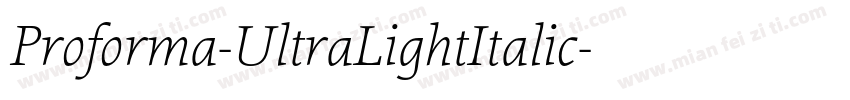 Proforma-UltraLightItalic字体转换