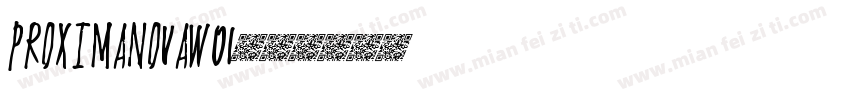 ProximaNovaW01字体转换