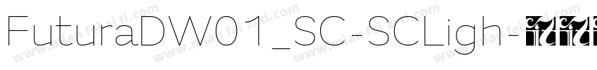 FuturaDW01_SC-SCLigh字体转换