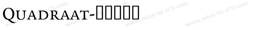 Quadraat字体转换