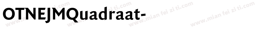 OTNEJMQuadraat字体转换