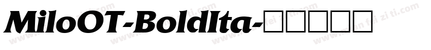 MiloOT-BoldIta字体转换