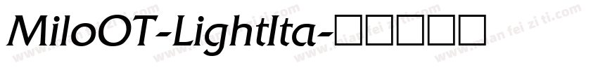 MiloOT-LightIta字体转换