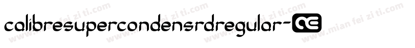calibresupercondensrdregular字体转换