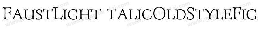 FaustLightItalicOldStyleFigs字体转换