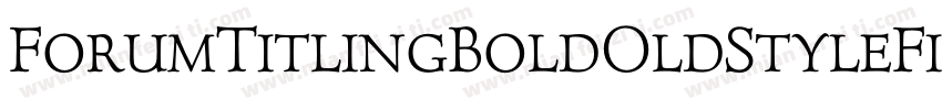 ForumTitlingBoldOldStyleFigs字体转换