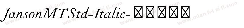 JansonMTStd-Italic字体转换