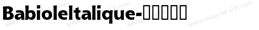 Babioleltalique字体转换