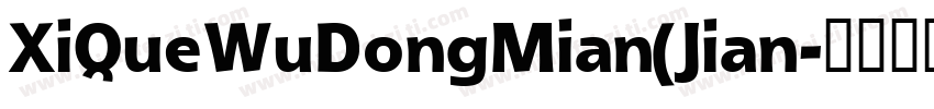 XiQueWuDongMian(Jian字体转换