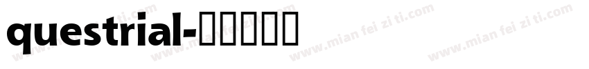 questrial字体转换