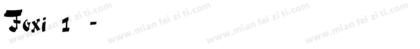 Foxi(1)字体转换