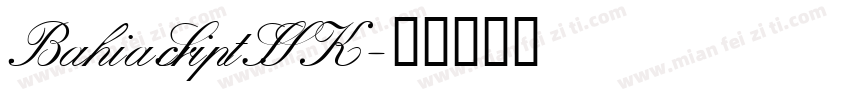 BahiaScriptSSK字体转换