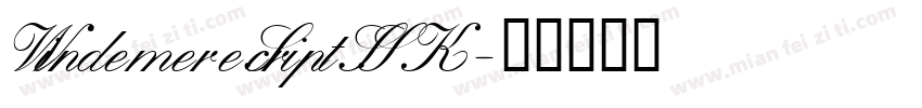 WindemereScriptSSK字体转换