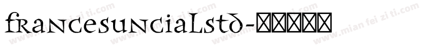 FrancesUncialStd字体转换