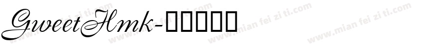 GweetHmk字体转换