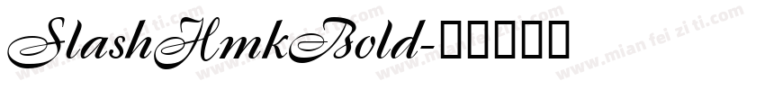 SlashHmkBold字体转换