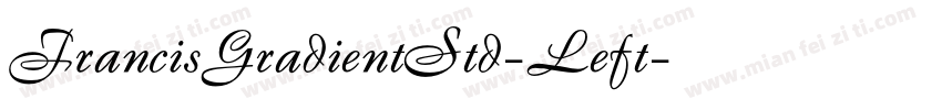 FrancisGradientStd-Left字体转换