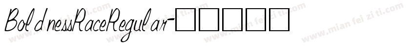 BoldnessRaceRegular字体转换