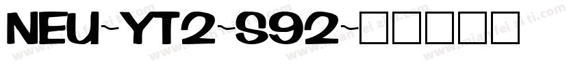 NEU-YT2-S92字体转换