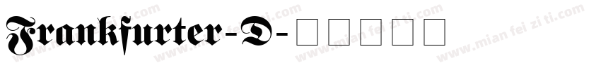 Frankfurter-D字体转换