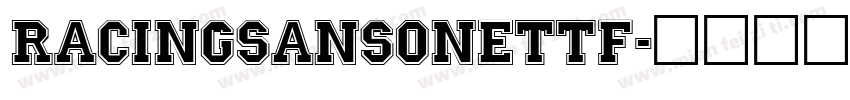 RacingSansOnettf字体转换