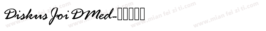 DiskusJoiDMed字体转换
