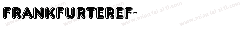 FrankfurterEF字体转换