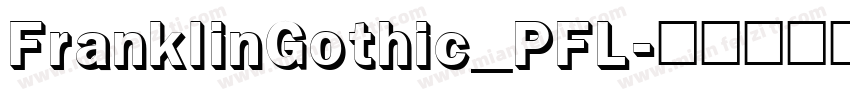 FranklinGothic_PFL字体转换