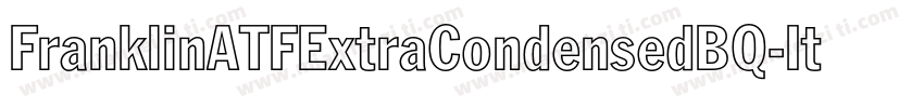 FranklinATFExtraCondensedBQ-Italic字体转换