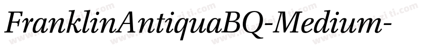 FranklinAntiquaBQ-Medium字体转换