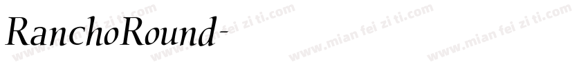 RanchoRound字体转换