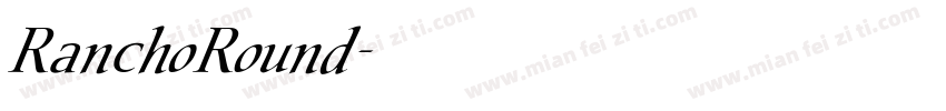 RanchoRound字体转换