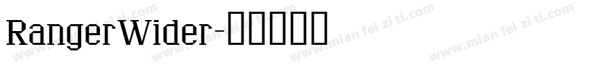 RangerWider字体转换