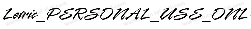 Letric_PERSONAL_USE_ONL字体转换