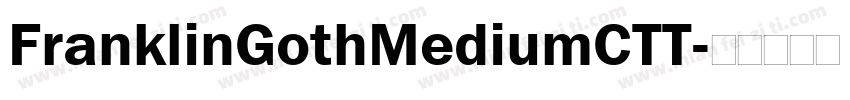FranklinGothMediumCTT字体转换