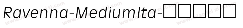 Ravenna-MediumIta字体转换