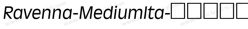 Ravenna-MediumIta字体转换