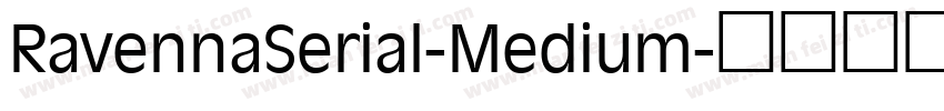 RavennaSerial-Medium字体转换